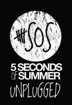 5 Seconds Of Summer : Unplugged